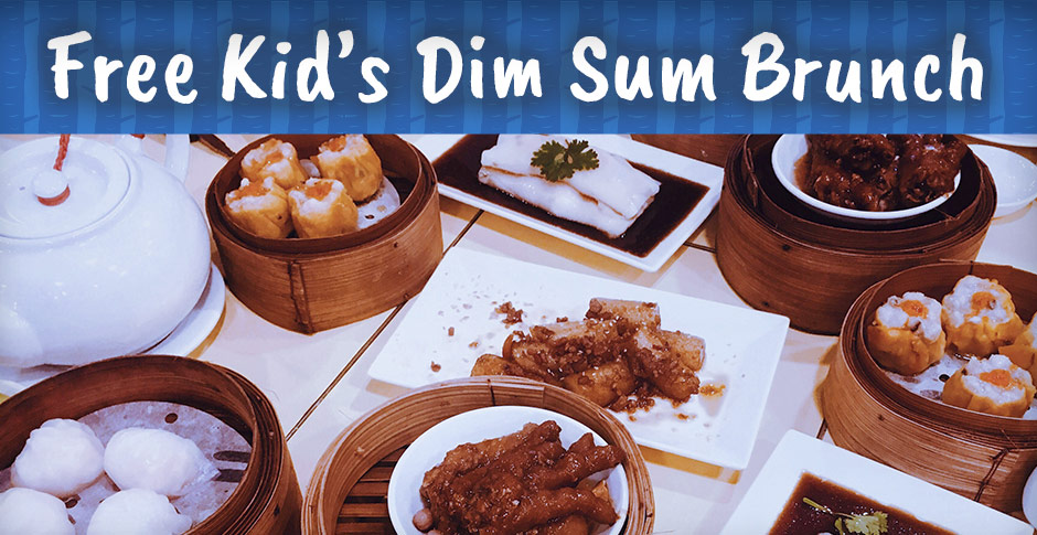 Free Kids Dim Sum Brunch